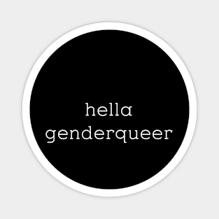 hella genderqueer Magnet